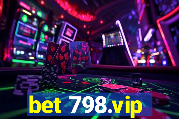 bet 798.vip